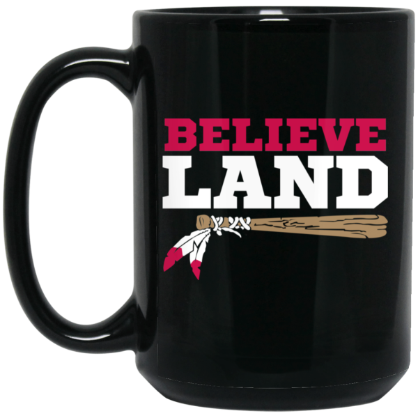 Believe Land Mug