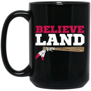 Believe Land Mug 4