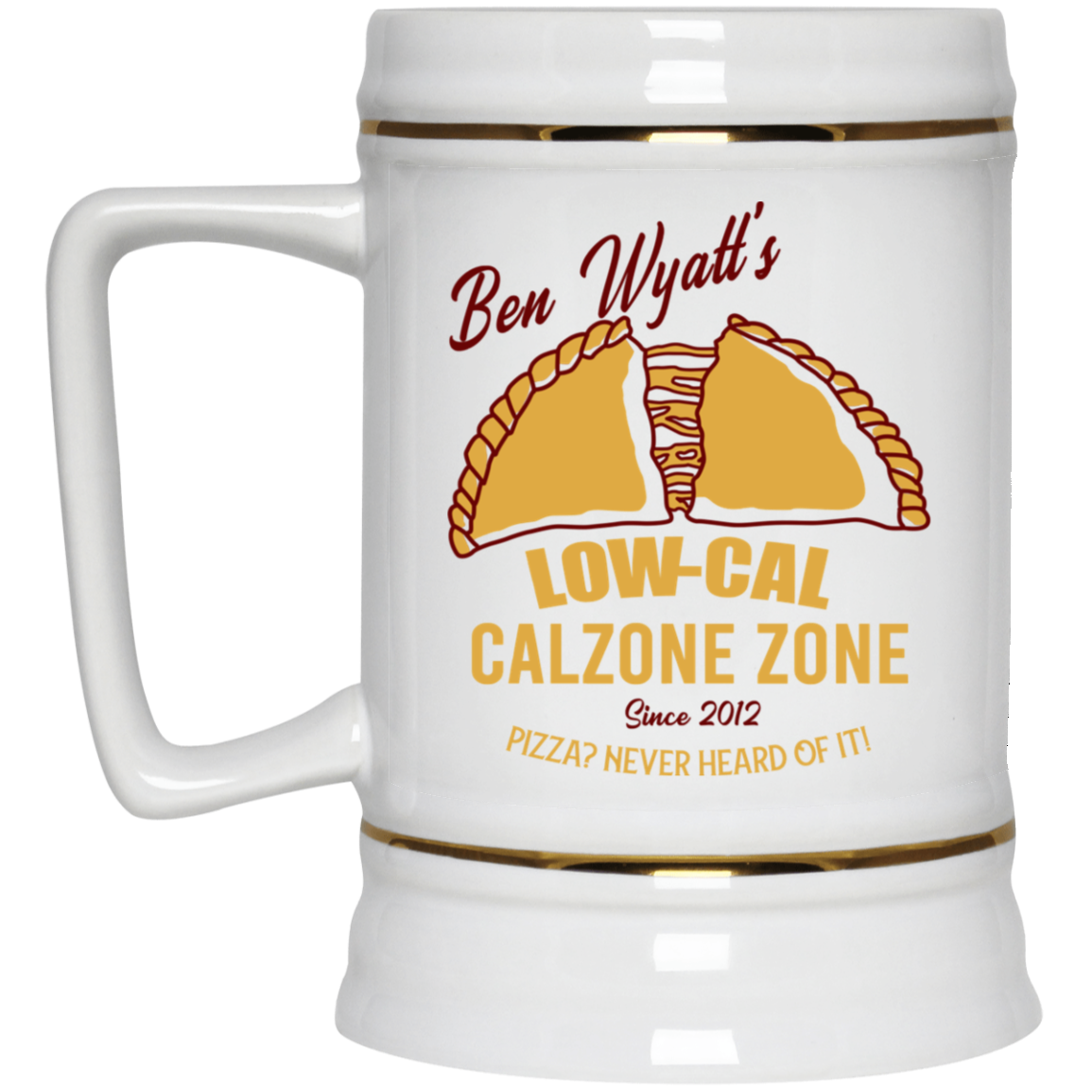 Ben Wyatt’s Low Cal Calzone Zone White Mug Ben Wyatt’s Low Cal Calzone Zone White Mug