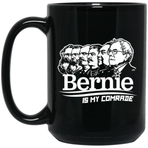 Bernie Sanders Is My Comrade Mug