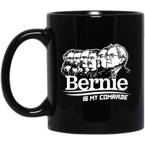Bernie Sanders Is My Comrade Mug 3