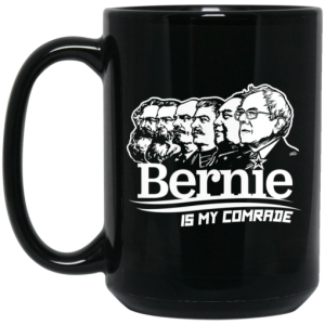 Bernie Sanders Is My Comrade Mug 4
