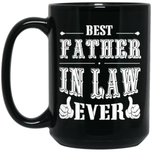 Best Father In Law Ever Mug 4