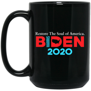 Biden Harris 2020 Restore The Soul Of America Mug
