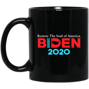 Biden Harris 2020 Restore The Soul Of America Mug 3