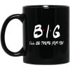 Big I’ll Be There For You Friends Mug