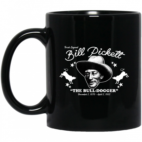 Bill Pickett The Bull-Dogger 11 15 oz Mug Bill Pickett The Bull-Dogger 11 15 oz Mug