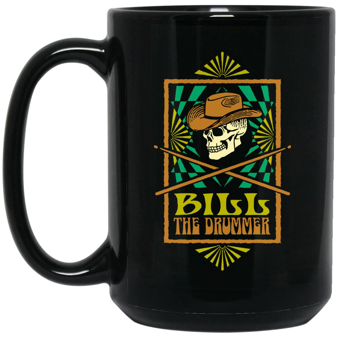 Bill The Drummer Mug Bill The Drummer Mug