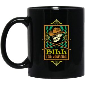 Bill The Drummer Mug 3
