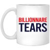 Billionnare Tears Mug