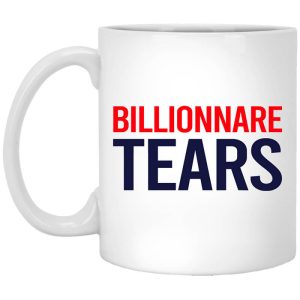 Billionnare Tears Mug
