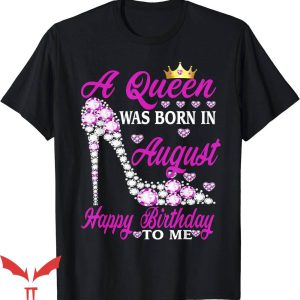 Birthday Queen T-Shirt Birthday To Me High Heel Tee Birthday