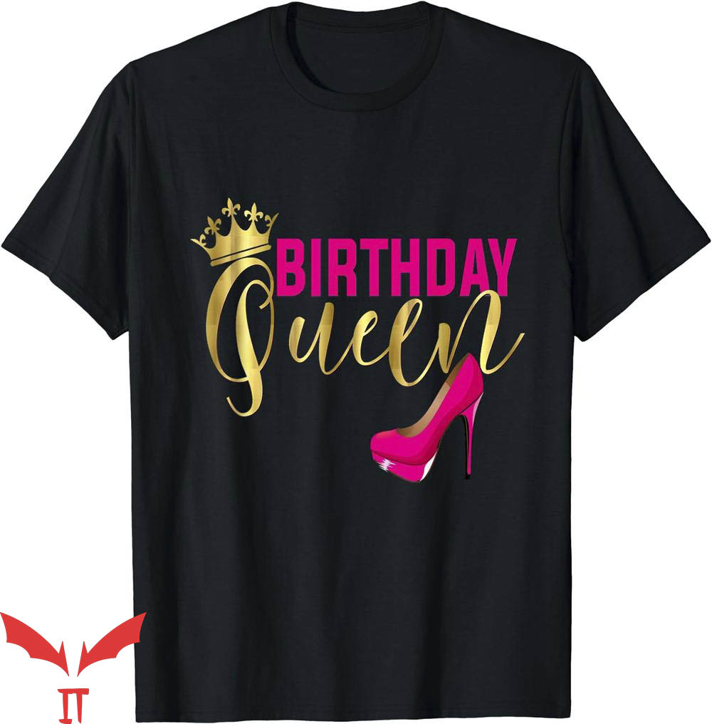Birthday Queen T-Shirt Girly Pink Shoe Crown Women T-Shirt