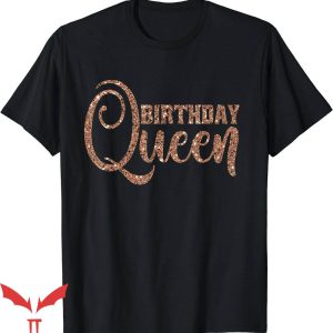 Birthday Queen T-Shirt Girly Rose Wife Bestie T-Shirt