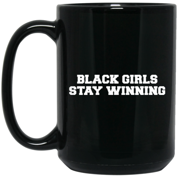 Black Girls Stay Winning Mug
