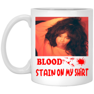 Blood Stain On My Shirt Mug 3