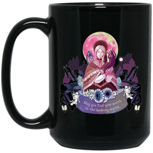 Bloodborne May You Find Your Worth In The Waking World Mug