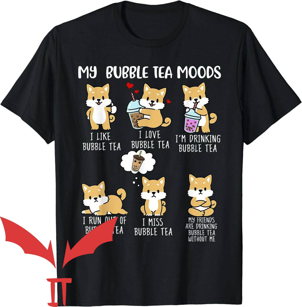 Boba Tea T-Shirt My Bubble Tea Mood Boba Tea T-Shirt My Bubble Tea Mood