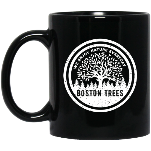 BostonTrees We Enjoy Nature Everyday Mug BostonTrees We Enjoy Nature Everyday Mug