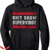Buc Ee’s Hoodie Shit Show Supervisor Sarcastic Distressed
