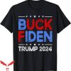 Buck Fiden T-Shirt Anti Biden Funny Impeach Tee Trending