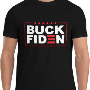 Buck Fiden T-Shirt Four Star T-Shirt Trending