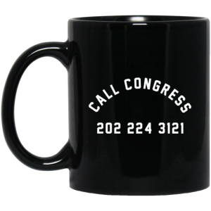 Call Congress 202 224 3121 Mug 3