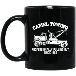 Camel Towing Professionally Pulling Out Since 1986 Truck Mug