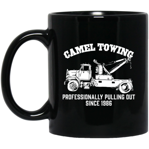 Camel Towing Professionally Pulling Out Since 1986 Truck Mug Camel Towing Professionally Pulling Out Since 1986 Truck Mug