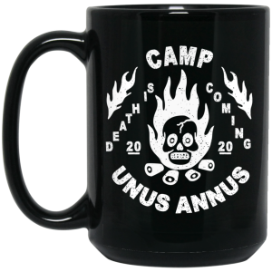 Camp Unus Annus 2020 Death Is Coming Mug