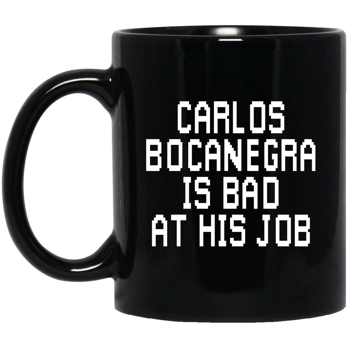Carlos Bocanegra Is Bad At His Job Mug Carlos Bocanegra Is Bad At His Job Mug