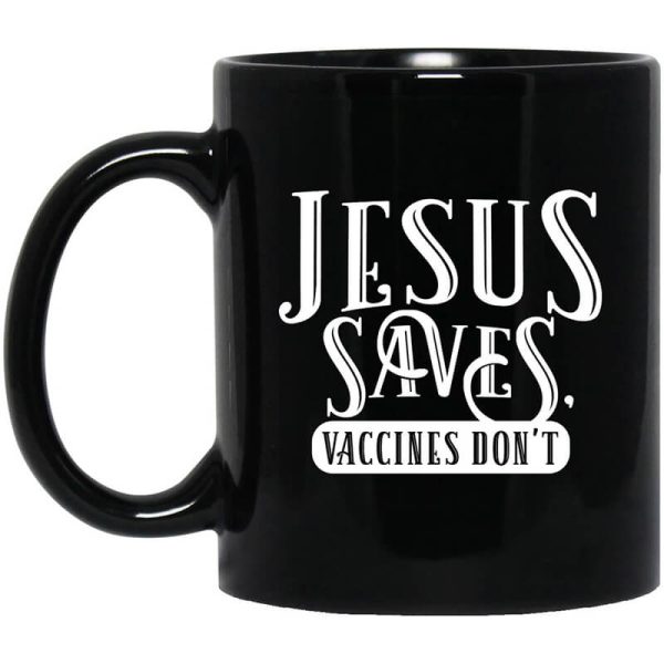Cassady Campbell Jesus Saves Vaccines Don’t Mug