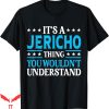 Chris Jericho T-Shirt Its A Thing Personal Name Funny