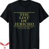 Chris Jericho T-Shirt The List Of You Just Make The List