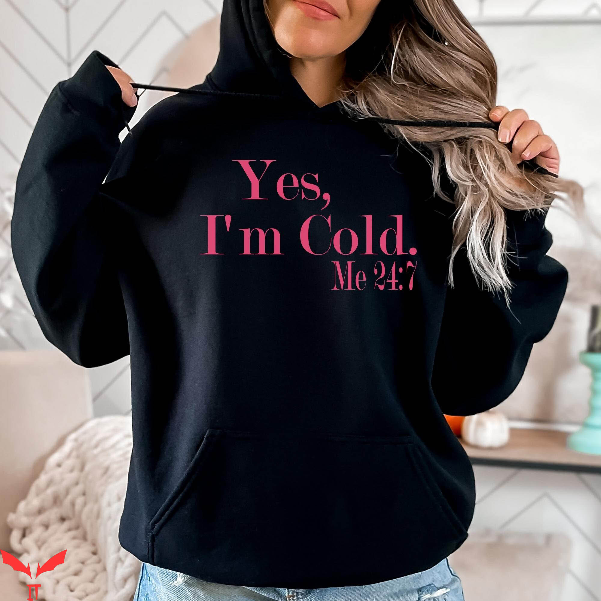 Cold Culture Hoodie Yes I'm Cold Funny Winter Freezing Cold Culture Hoodie Yes I'm Cold Funny Winter Freezing