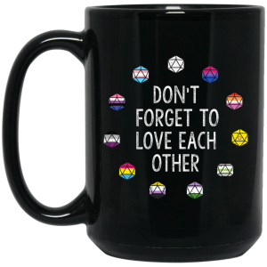 Critical Role Don’t Forget to Love Each Other Mug