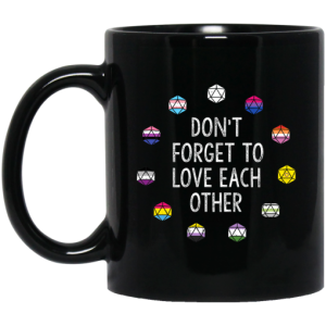 Critical Role Don't Forget to Love Each Other Mug 3