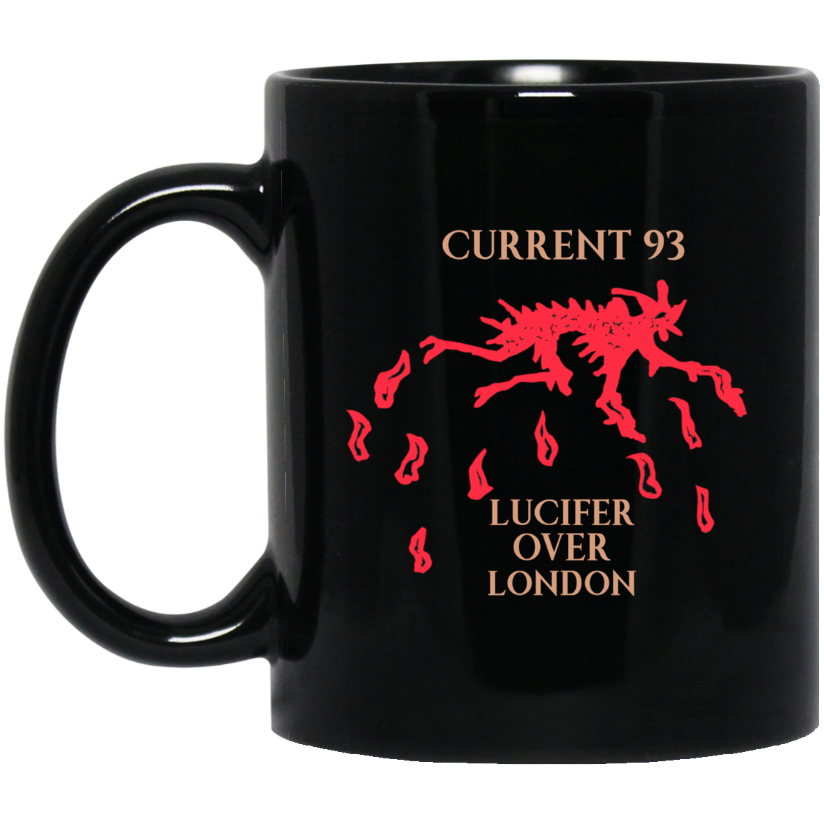 Current 93 Lucifer Over London Black Mug Current 93 Lucifer Over London Black Mug