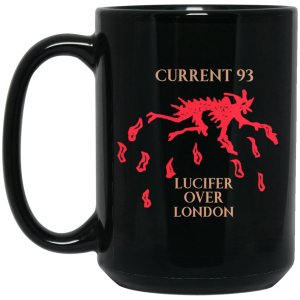 Current 93 Lucifer Over London Black Mug