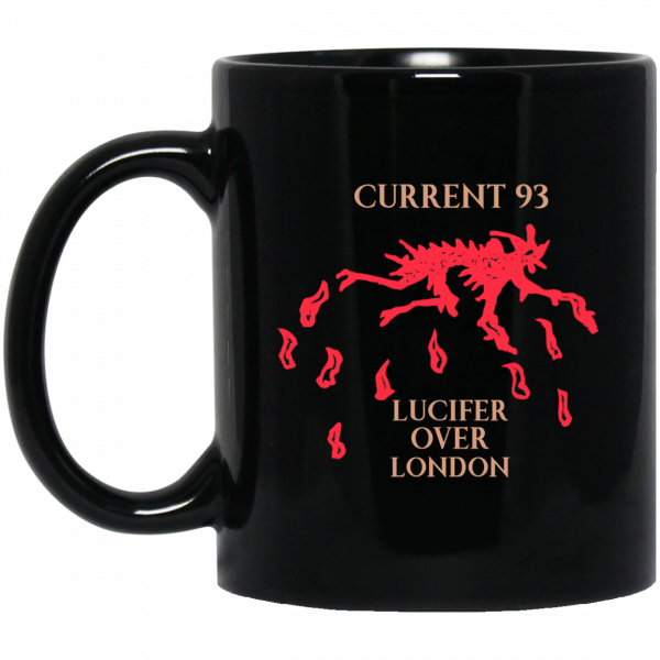 Current 93 Lucifer Over London Black Mug Current 93 Lucifer Over London Black Mug