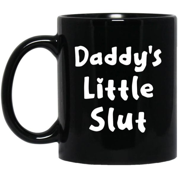 Daddy’s Little Slut Mug