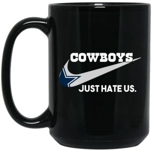 Dallas Cowboys Just Hate Us Mug