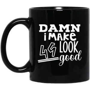 Damn I Make 49 Look Good Mug