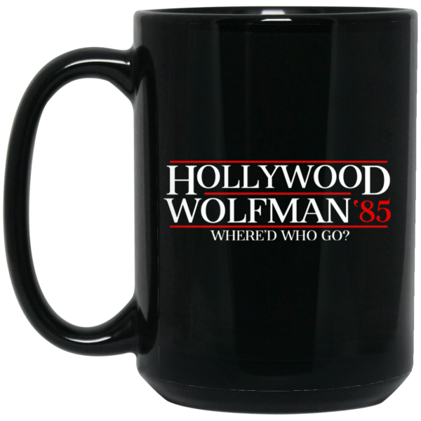 Danger Zone Hollywood Wolfman 85 Where’D Who Go Mug