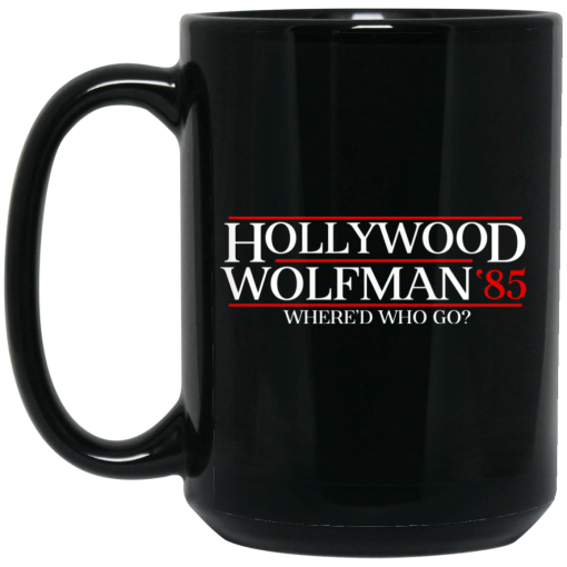 Danger Zone Hollywood Wolfman 85 Where’D Who Go Mug Danger Zone Hollywood Wolfman 85 Where’D Who Go Mug