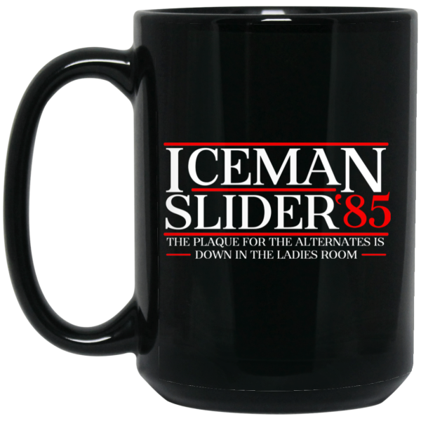 Danger Zone Iceman Slider 85 The Plaque For The Alternates Is Down In The Ladies Room Mug