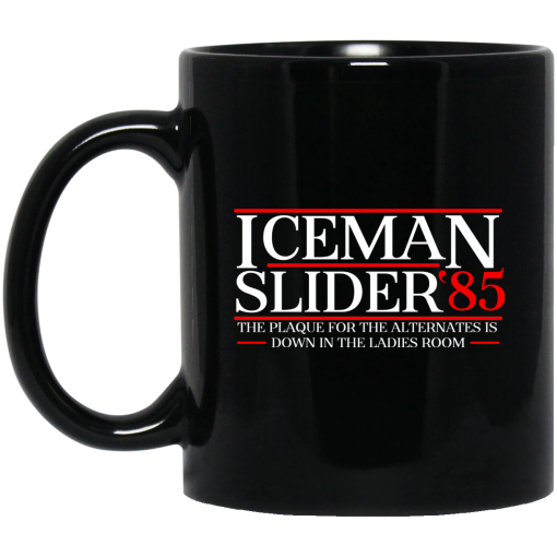 Danger Zone Iceman Slider 85 The Plaque For The Alternates Is Down In The Ladies Room Mug Danger Zone Iceman Slider 85 The Plaque For The Alternates Is Down In The Ladies Room Mug