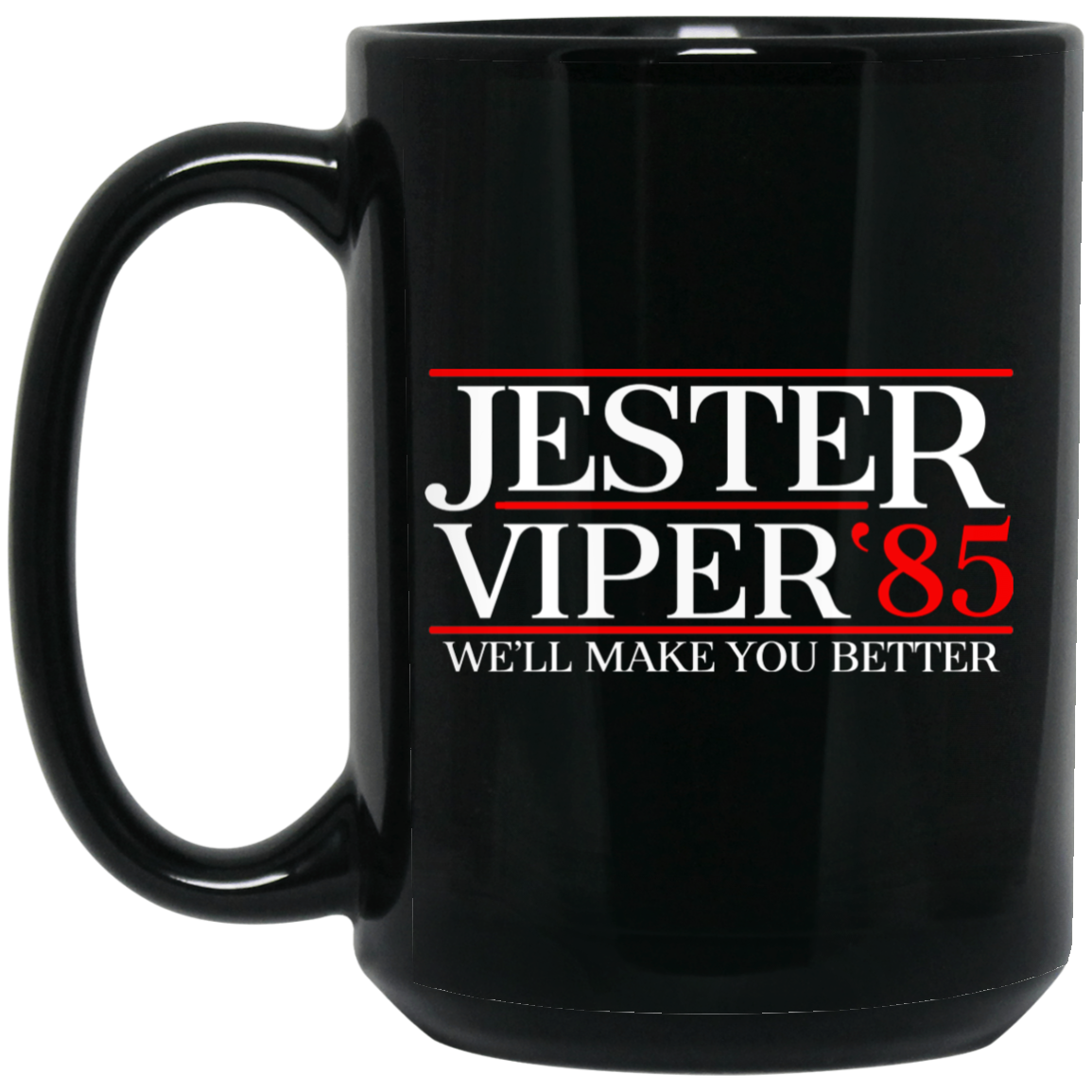 Danger Zone Jester Viper 85 We’ll Make You Better Mug Danger Zone Jester Viper 85 We’ll Make You Better Mug