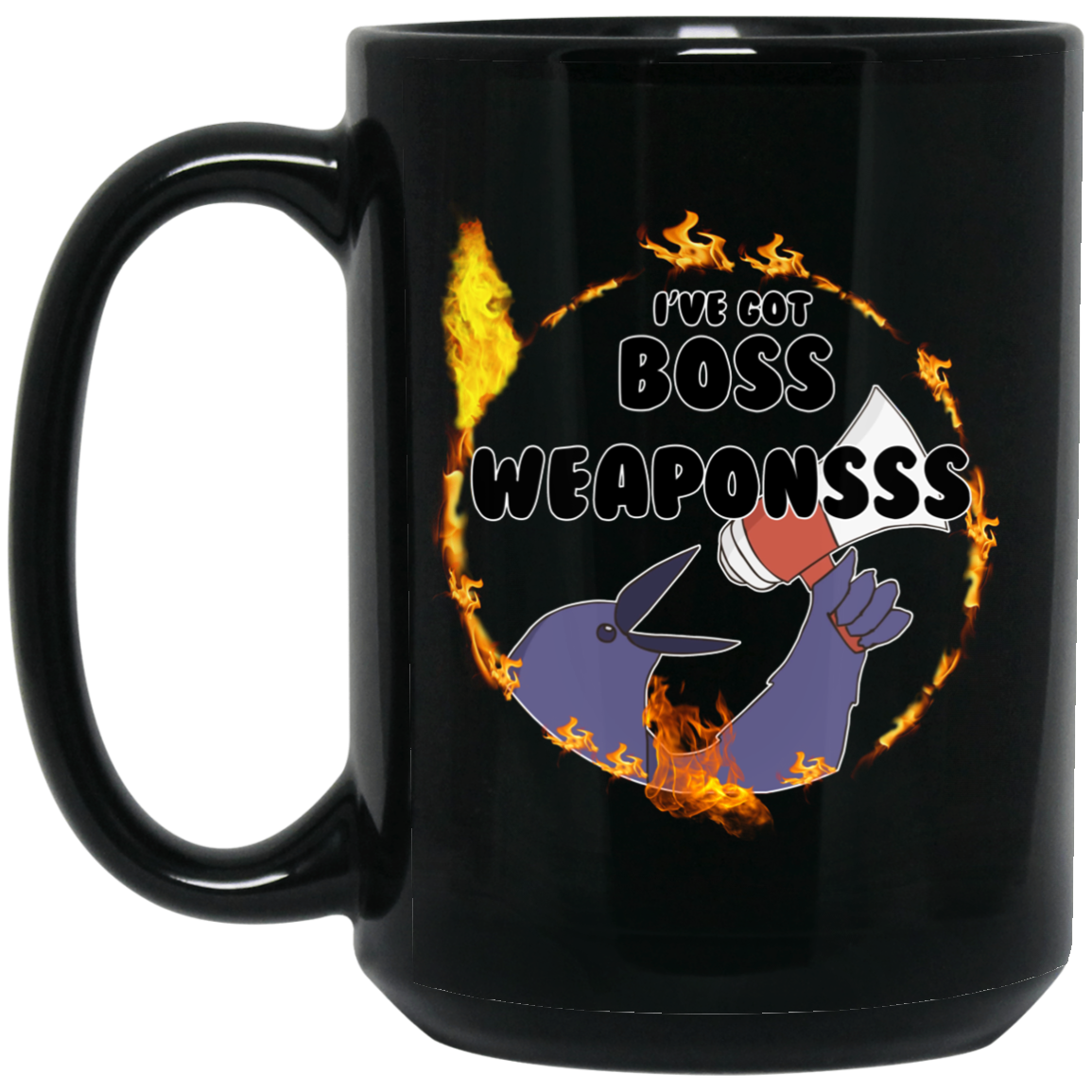 Dark Souls I've Got Boss Weaponsss Mug Dark Souls I've Got Boss Weaponsss Mug