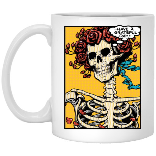 Dead Pop Art Bertha Have a Grateful Day Mug Dead Pop Art Bertha Have a Grateful Day Mug